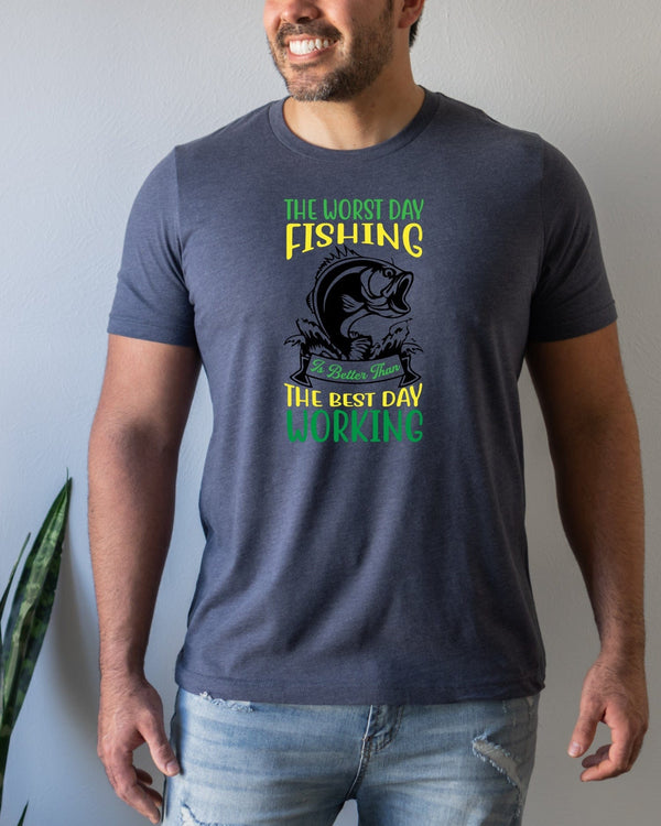 The worst day fishing is better than the best day working navy t-shirt