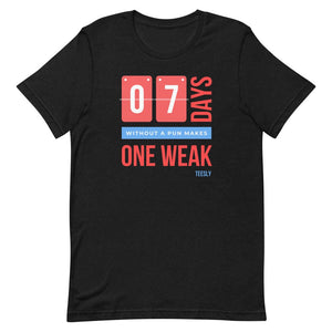 07 Days T-Shirt