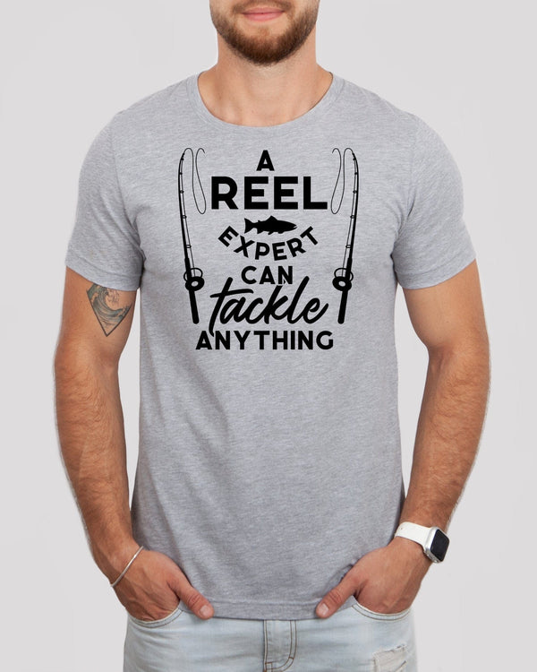 A reel expert can tackle anything med gray t-shirt