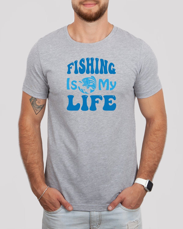 Fishing is my life med gray t-shirt