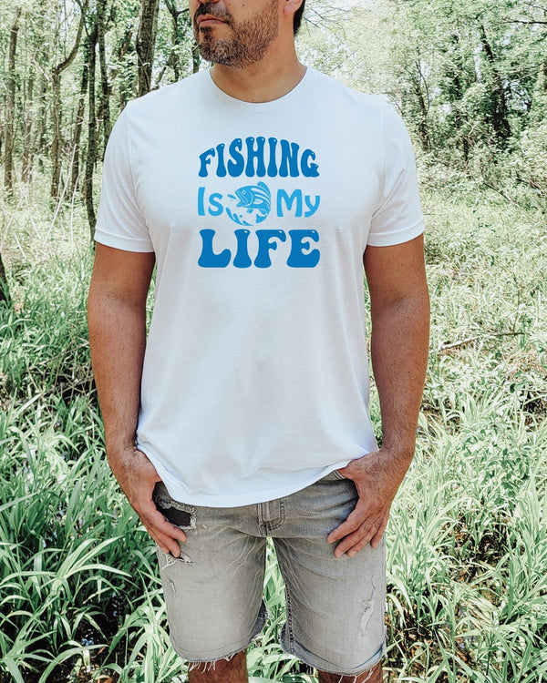 Fishing is my life white t-shirt