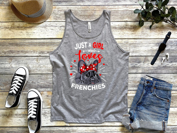 Just a girl who loves frenchies tank tops