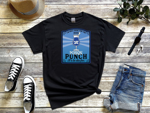 Here for the Boos Poison Punch Label from Mamma on Gildan Black T-Shiirt