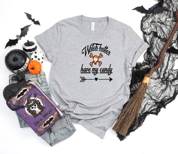 Witch better have my candy skull arrow athletic heather gray t-shirt