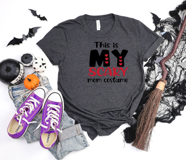 This is my scary mom costume dark grey t-shirt