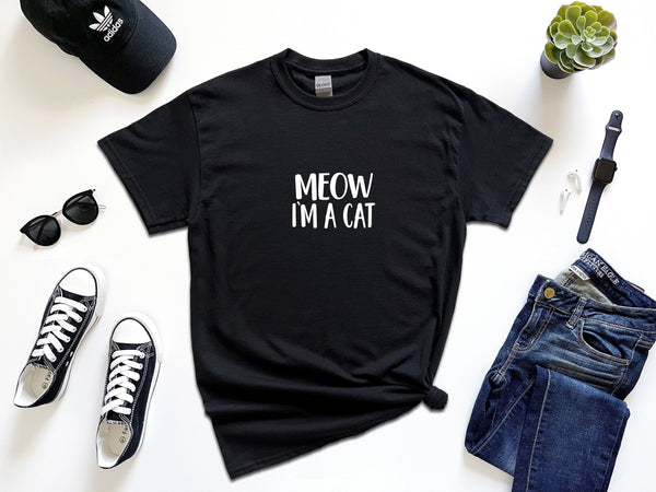 Meow I'm A Cat on Gildan t-shirt