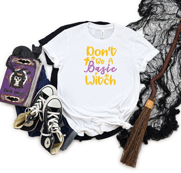 Donte Be a Basic Witch White T-Shirt