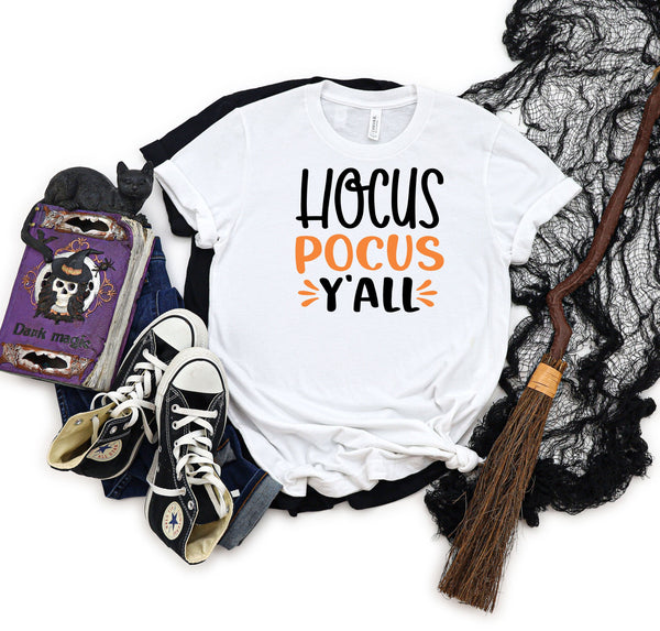 Hocus pocus y'all white t-shirt