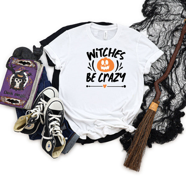 Witches be crazy white t-shirt