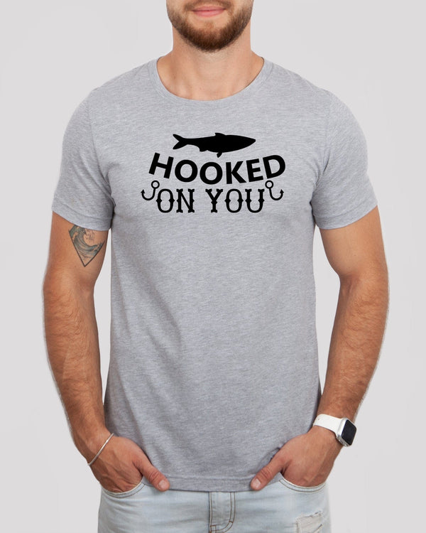 Hooked on you black lettering med gray t-shirt