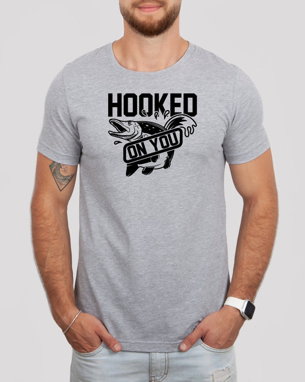 Hooked on you med gray t-shirt