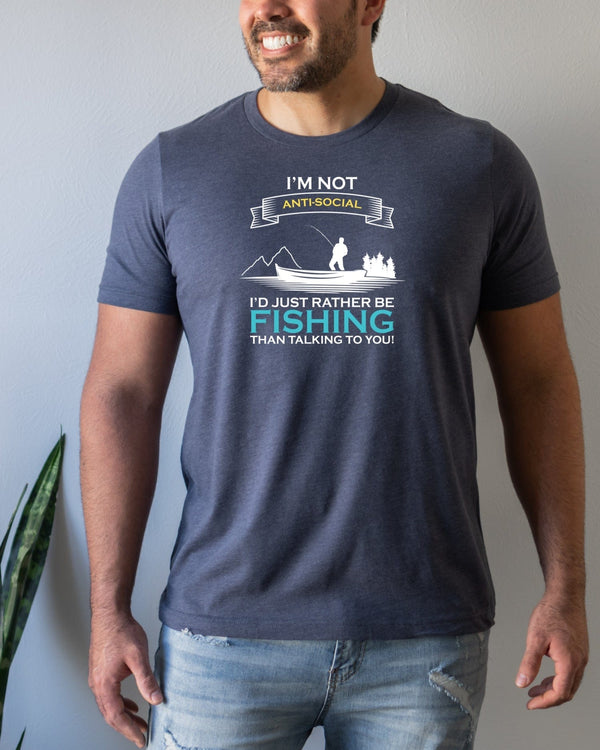 I'm not anti social i'd just rather be fishing than talking to you navy t-shirt