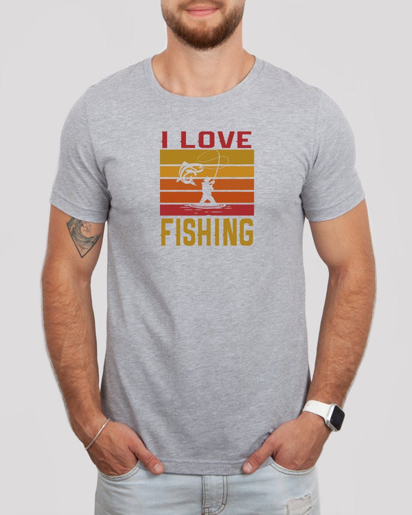 I love fishing med gray t-shirt