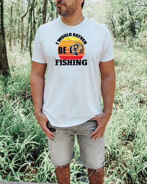 I would rather be fishing white t-shirt