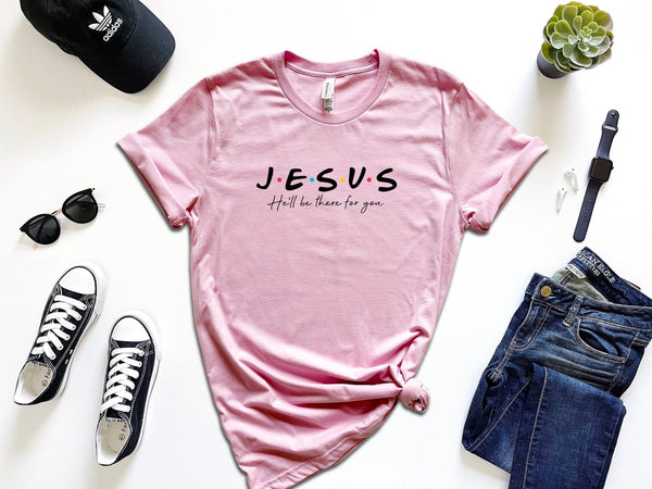 Buy Jesus hill be there for you t-shirt