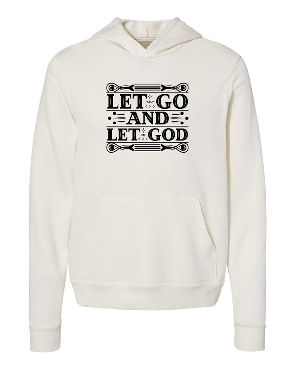 Let Go and Let God White Hoodies