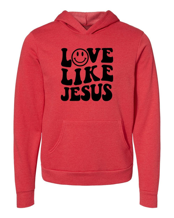Love Like Jesus Black letters red Hoodies