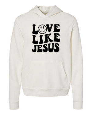 Love Like Jesus Black letters white Hoodies