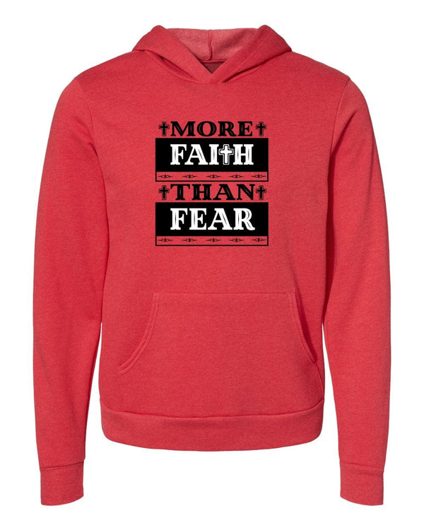More faith than fear red Hoodies