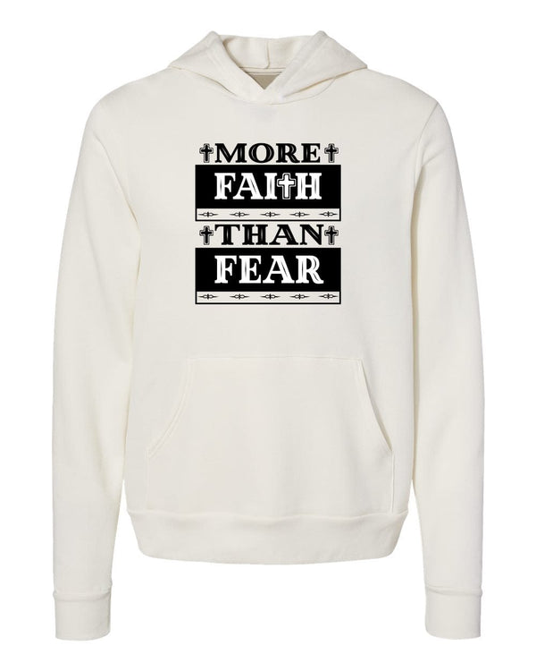 More faith than fear white Hoodies
