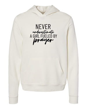 Never Underestimate a girl fueled by prayer white Hoodies