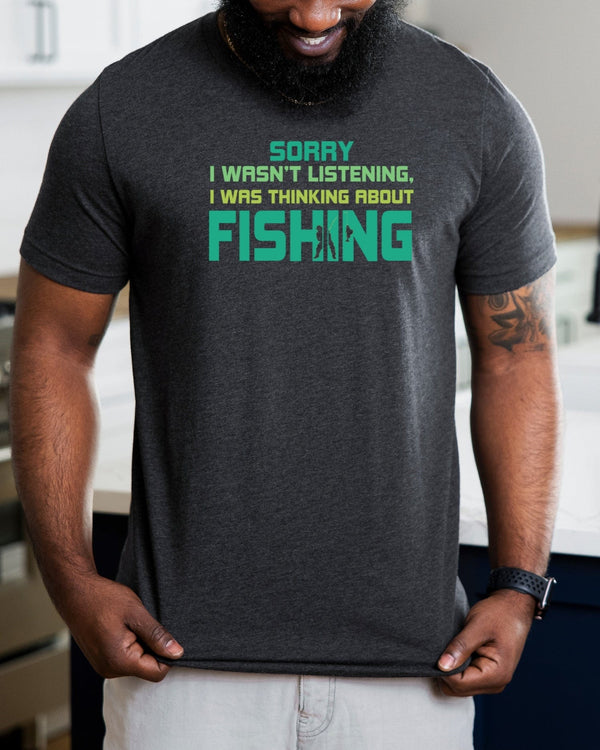 Sorry i wasn't listening i was thinking about fishing gray t-shirt