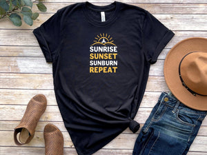 Sunrise sunset sunburn repeat Black T-Shirt