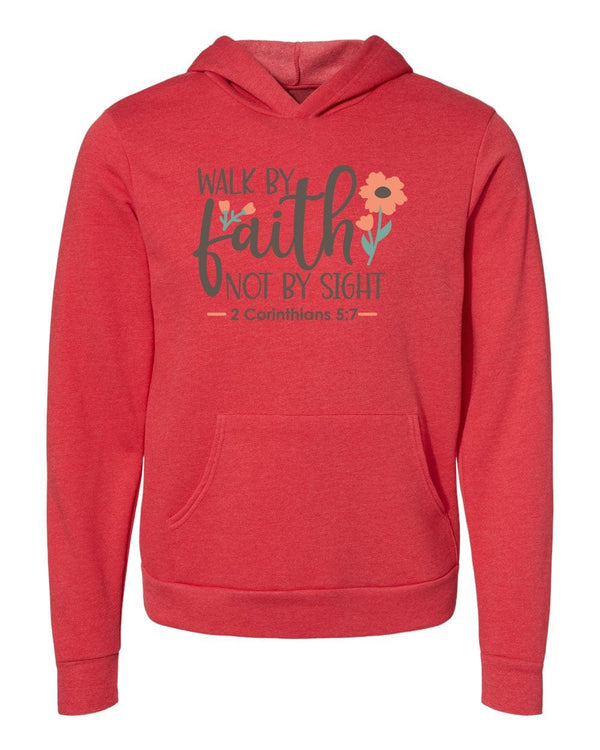 Walk By Faith not by sight 2 corinthians red Hoodies